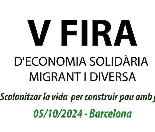 PARTICIPA DE LA FIRA d’economia solidària, migrant i diversa